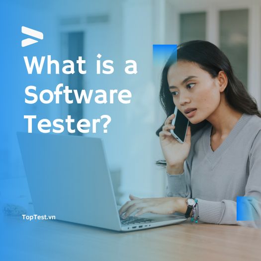 TopTest.vn-Tester là gì